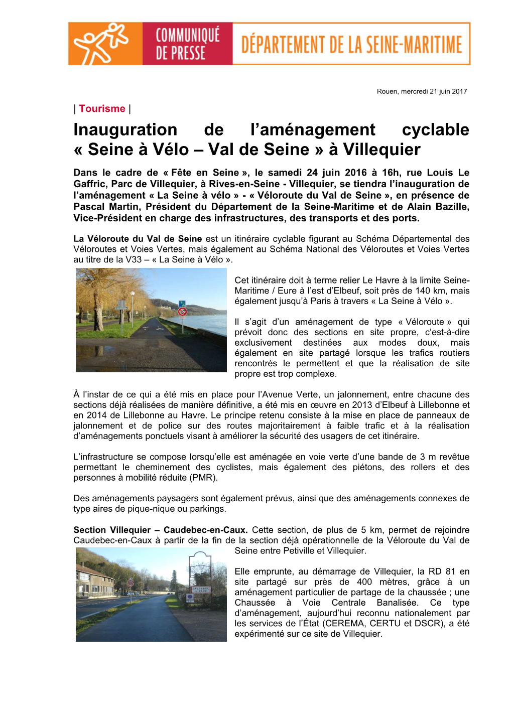 Inauguration De L'aménagement Cyclable « Seine À Vélo – Val De
