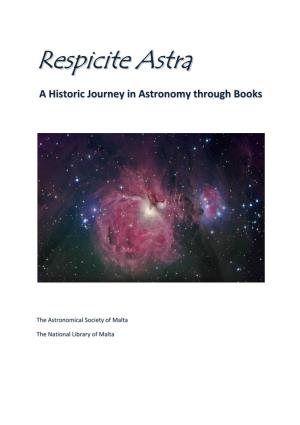 Respicite Astra: a Historic Journey in Astronomy Through Books