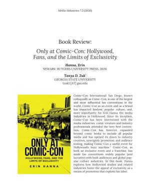 Book Review: Only at Comic-Con: Hollywood, Fans, and the Limits of Exclusivity Hanna, Erin NEWARK: RUTGERS UNIVERSITY PRESS, 2020