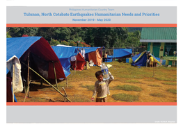 Tulunan, North Cotabato Earthquakes Humanitarian Needs and Priorities November 2019 - May 2020