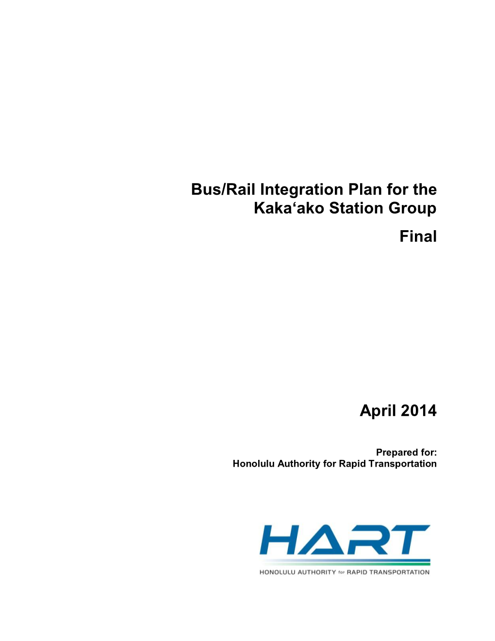 Bus/Rail Integration Plan for the Kakaako Station Group