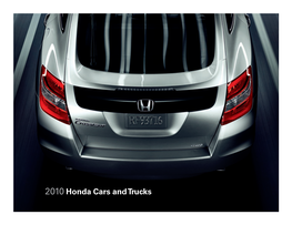 2010 Honda Cars and Trucks We’Re a Company Built on Dreams