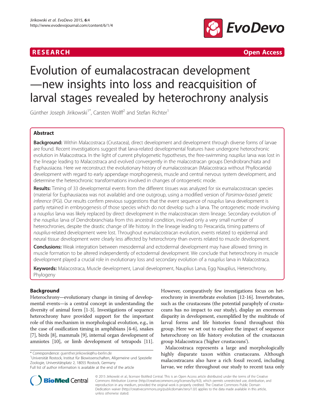 New Insights Into Loss and Reacquisition of Larval Stages Revealed by Heterochrony Analysis Günther Joseph Jirikowski1*, Carsten Wolff2 and Stefan Richter1