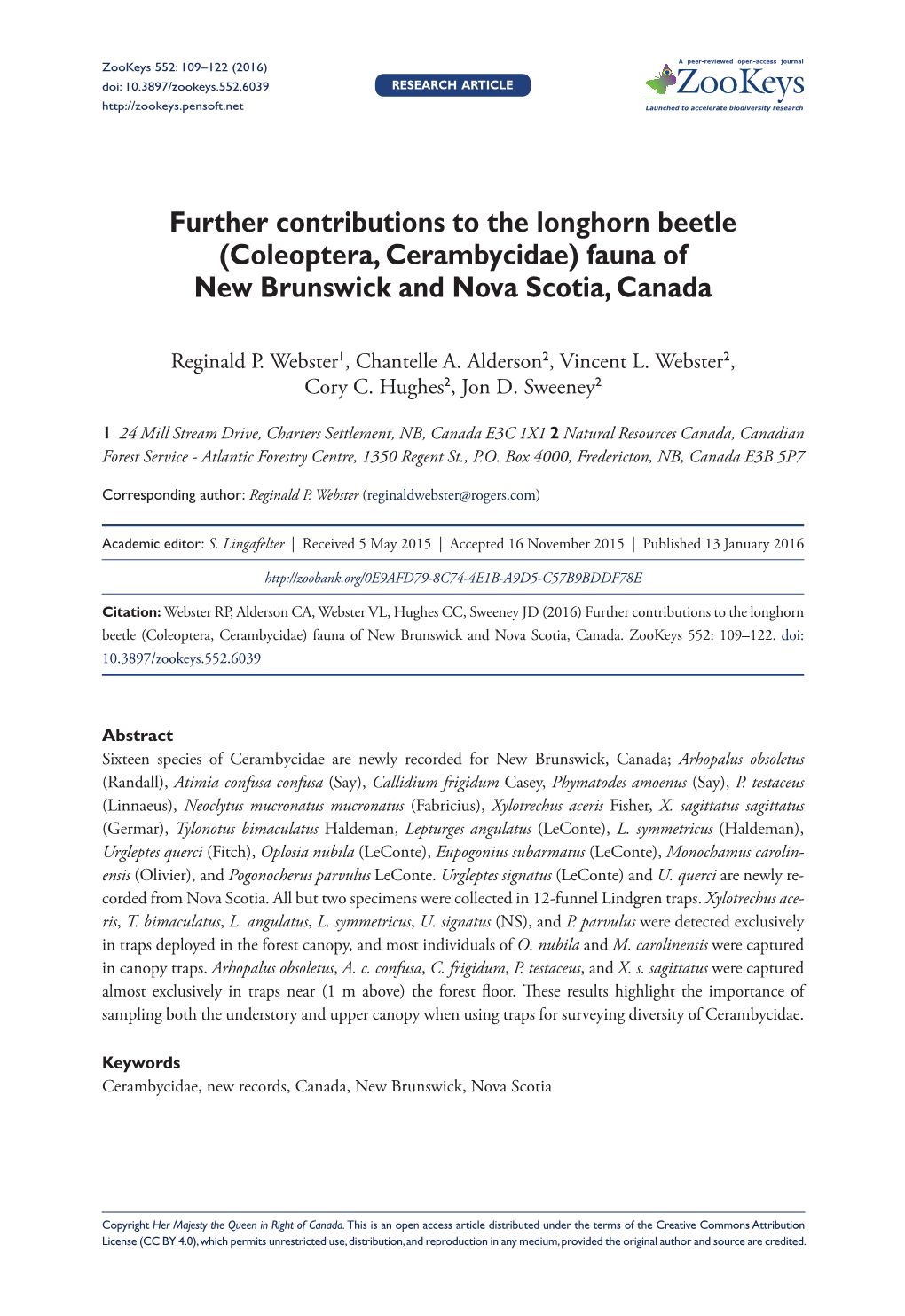 ﻿Further Contributions to the Longhorn Beetle (Coleoptera, Cerambycidae