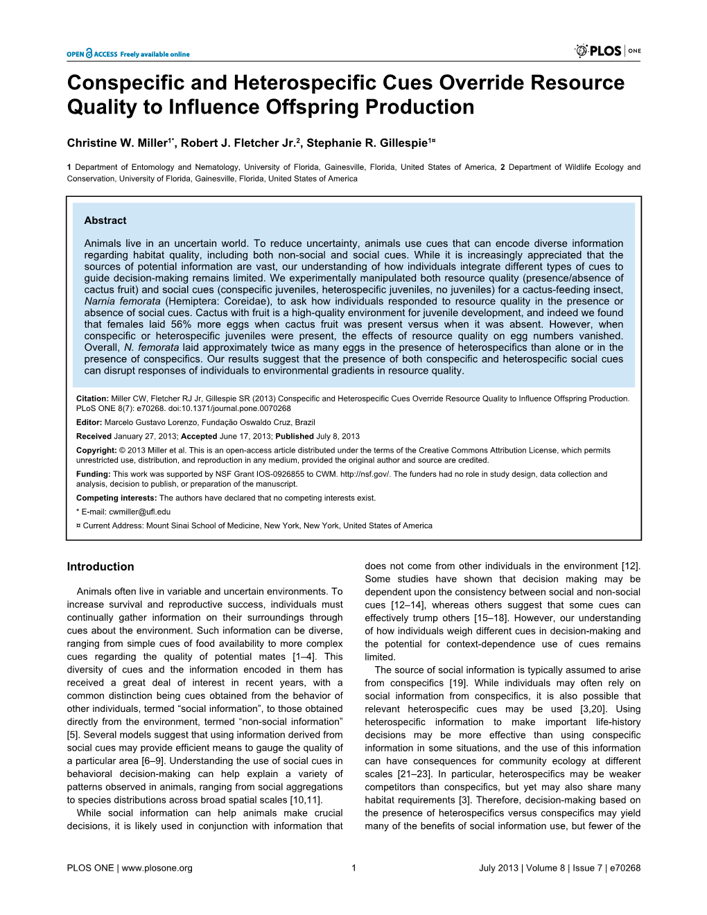 Conspecific and Heterospecific Cues Override Resource Quality to Influence Offspring Production