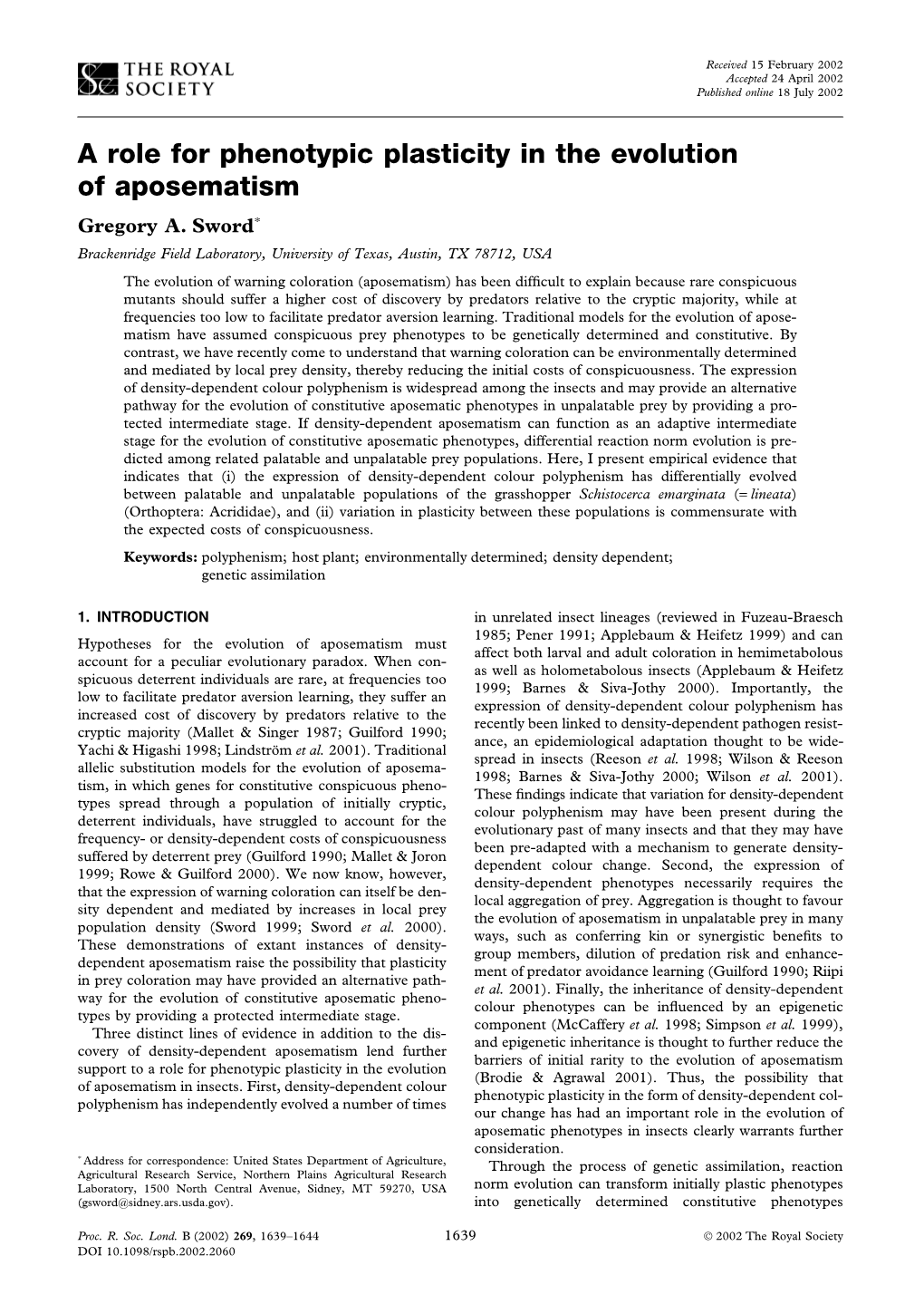 A Role for Phenotypic Plasticity in the Evolution of Aposematism Gregory A