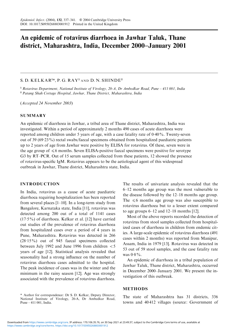 An Epidemic of Rotavirus Diarrhoea in Jawhar Taluk, Thane District, Maharashtra, India, December 2000&#8211;January 2001