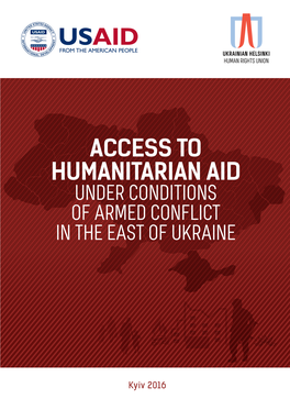 Access to Humanitarian Aid Under Conditions of Armed Conflict in the East of Ukraine