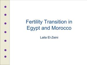 Fertility Transition in Egypt and Morocco
