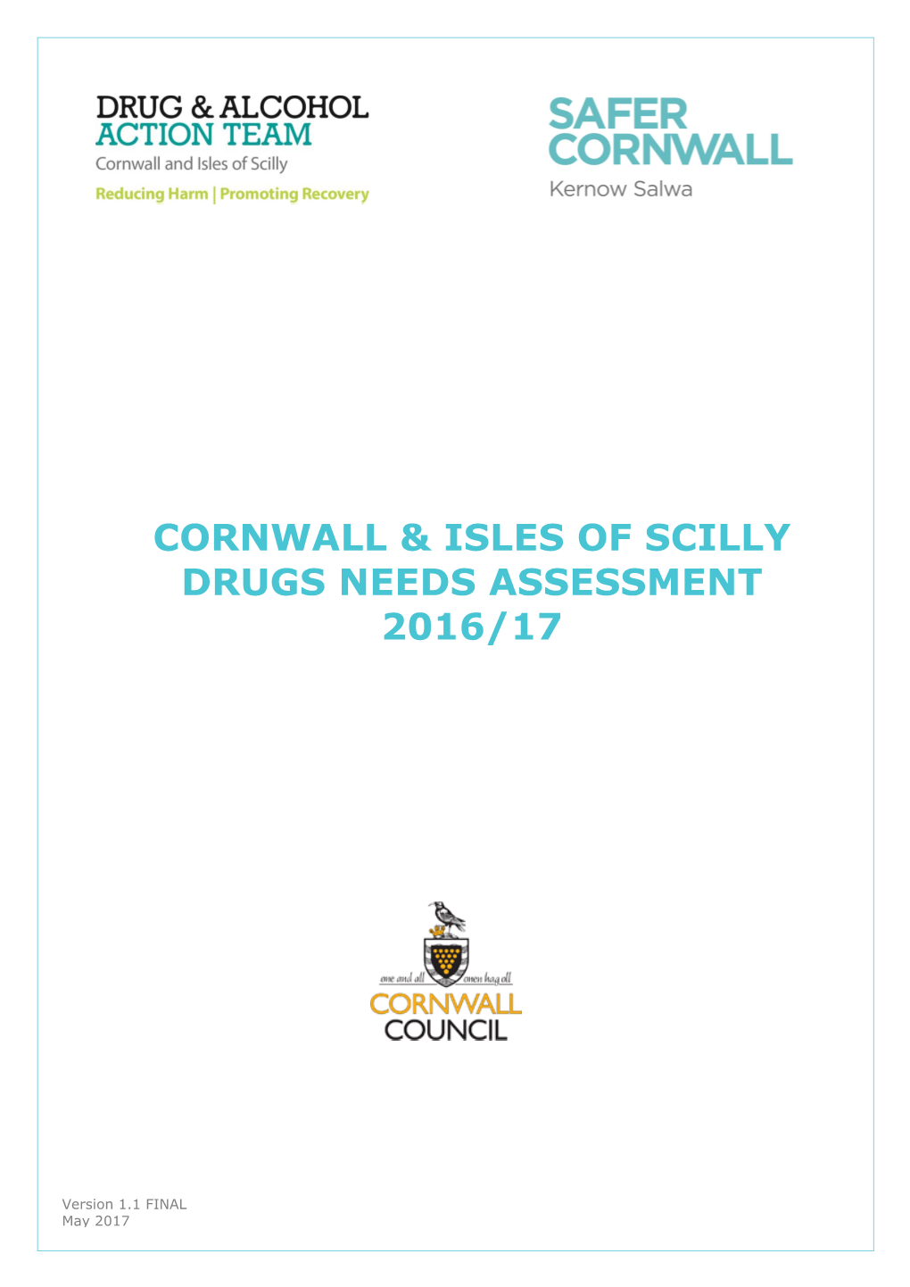 Cornwall & Isles of Scilly Drugs Needs Assessment