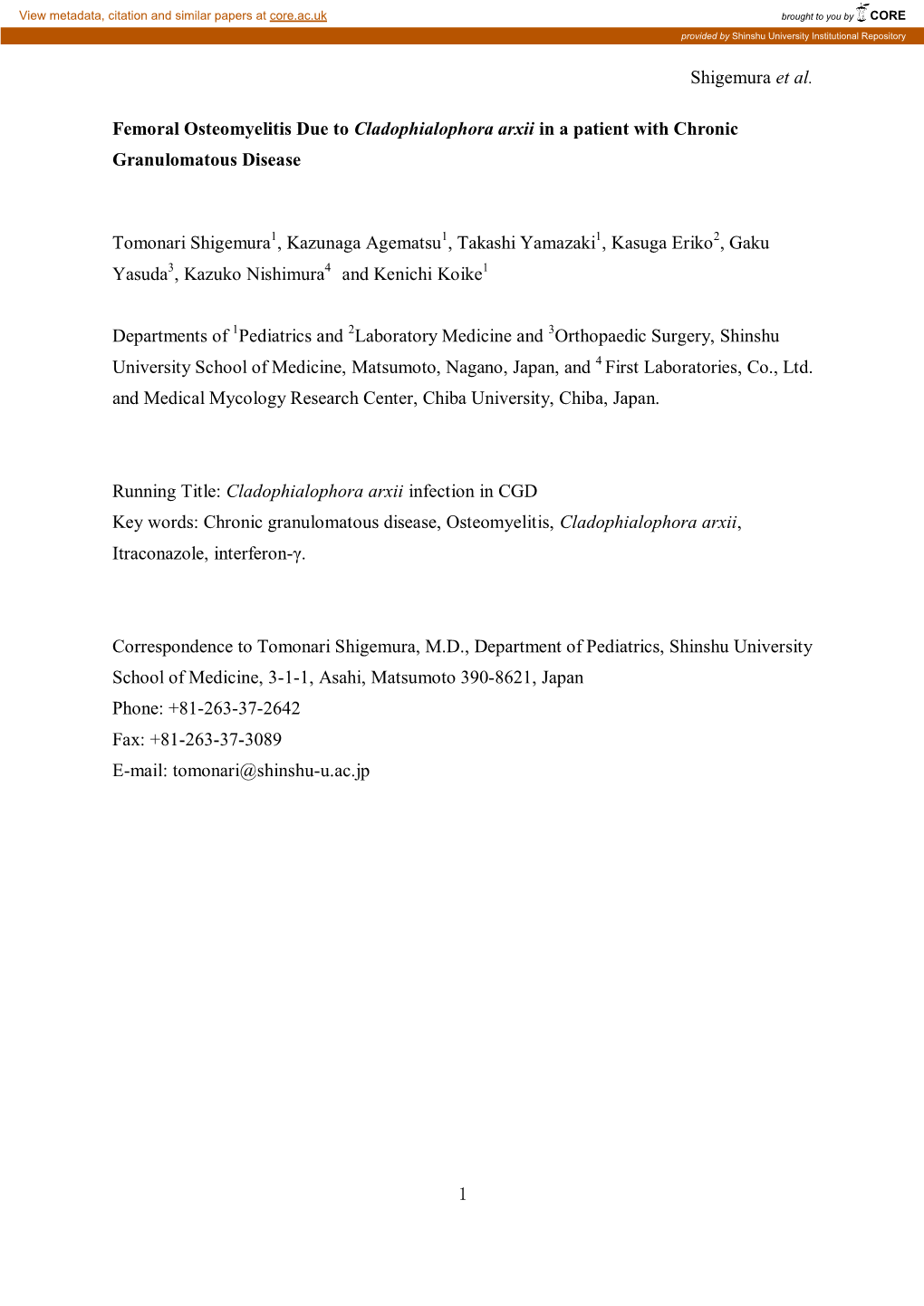 Femoral Osteomyelitis Due to Cladophialophora Arxii in a Patient with Chronic Granulomatous Disease