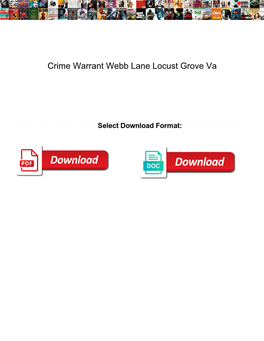 Crime Warrant Webb Lane Locust Grove Va