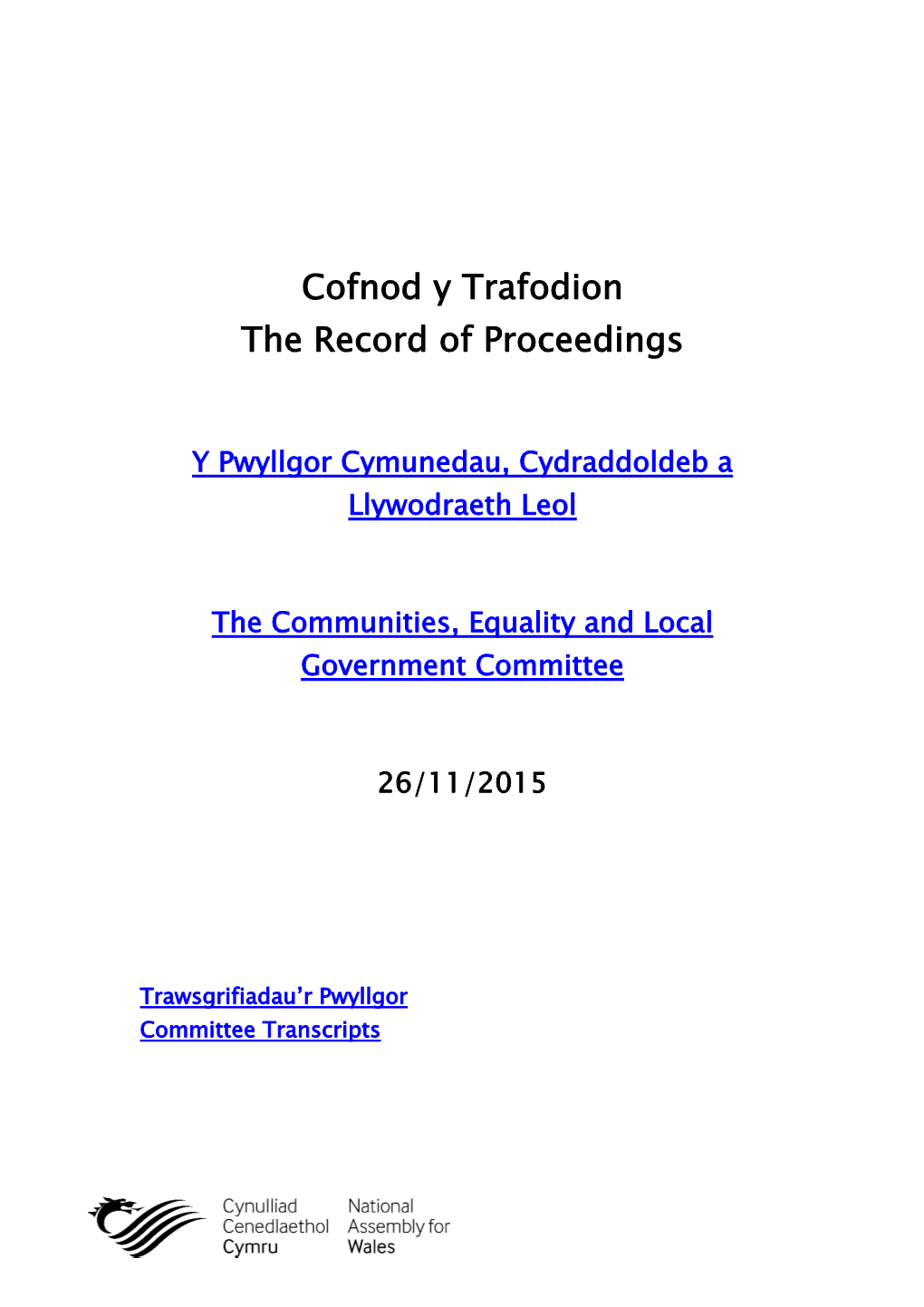 Cofnod Y Trafodion the Record of Proceedings