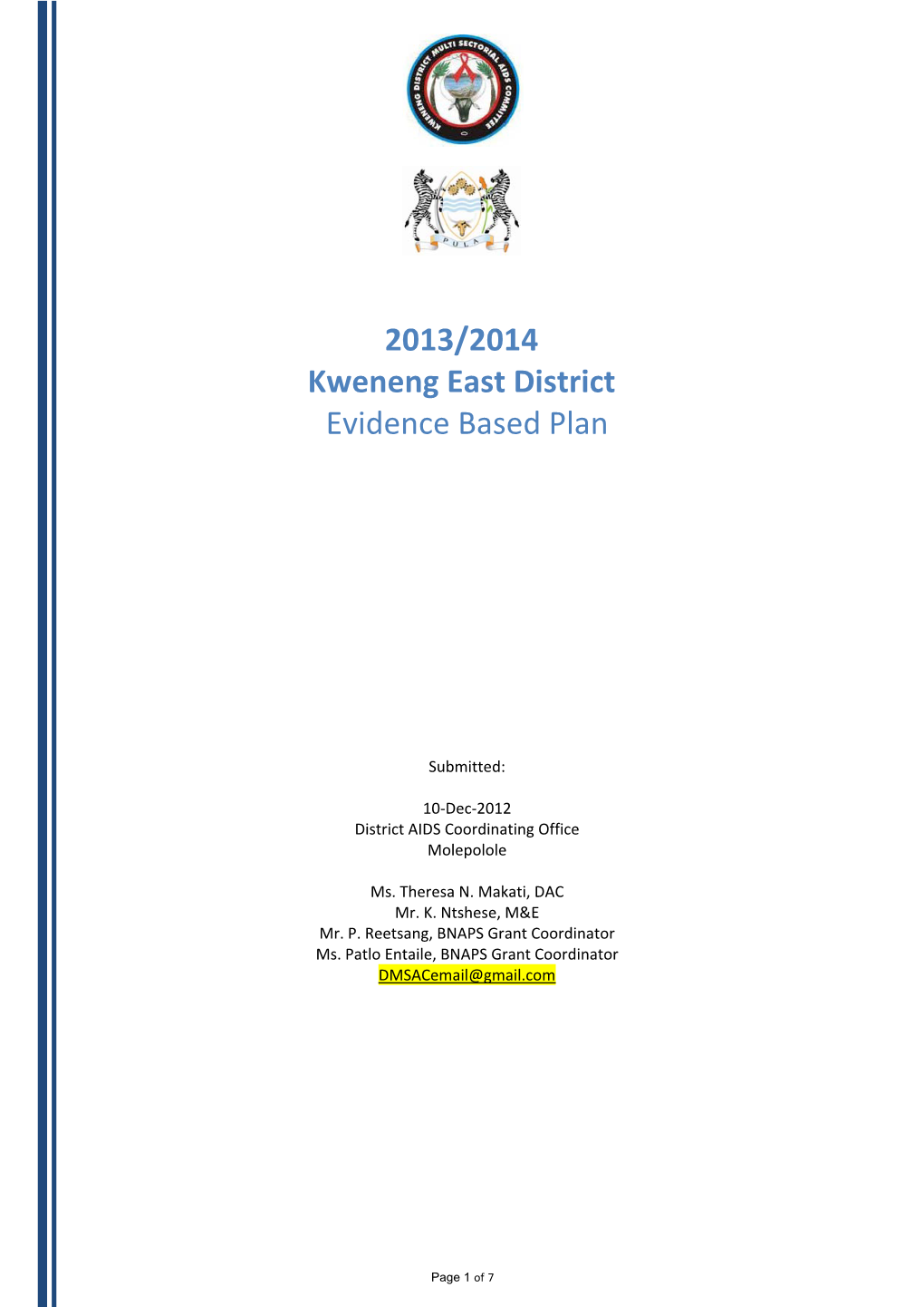 2013/2014 Kweneng East District Evidence Based Plan