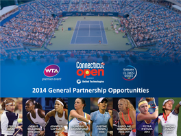 Partnership Opportunities ABOUT CONNECTICUT OPEN PRESENTED by UNITED TECHNOLOGIES