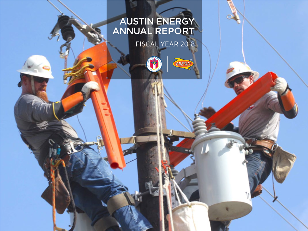 Austin Energy Annual Report Fiscal Year 2018 Contents
