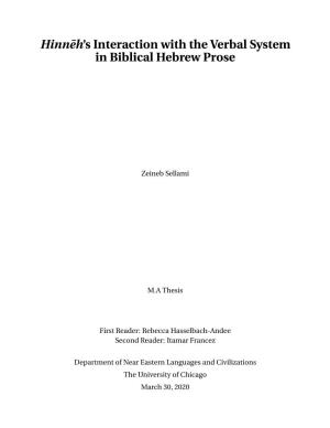 Hinn¯Eh's Interaction with the Verbal System in Biblical Hebrew Prose