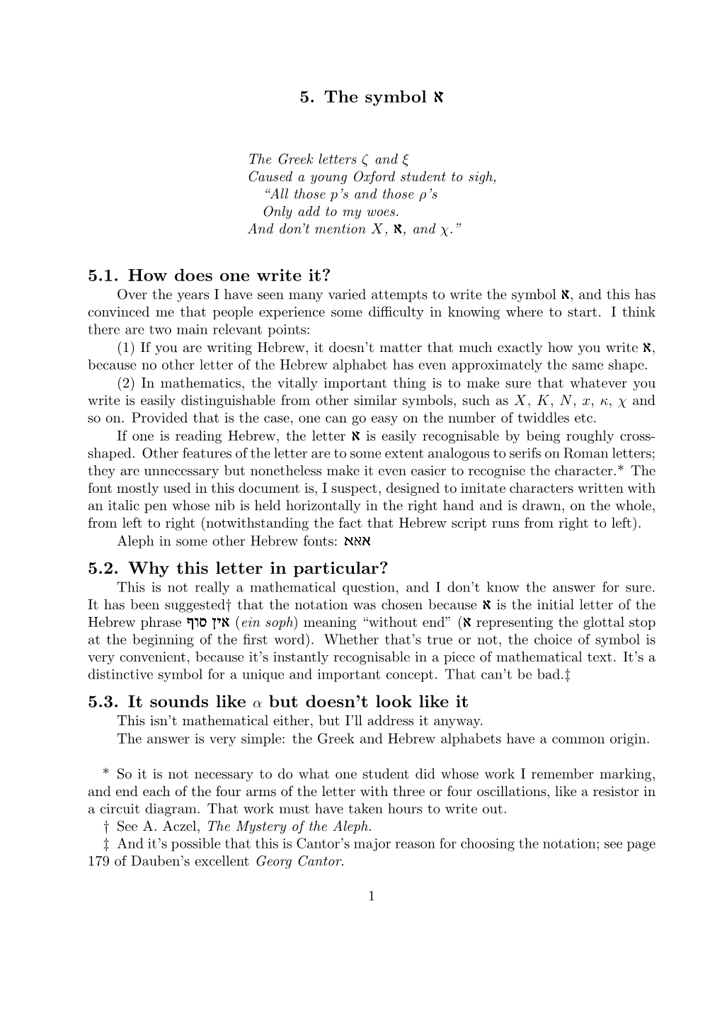 5. the Symbol 5.1. How Does One Write It? 5.2. Why This Letter In