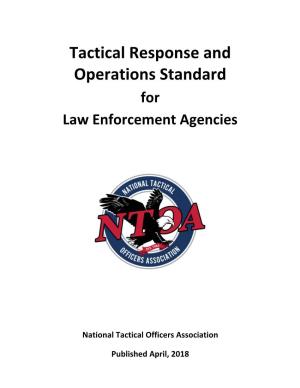 Tactical Response and Operations Standard for Law Enforcement Agencies