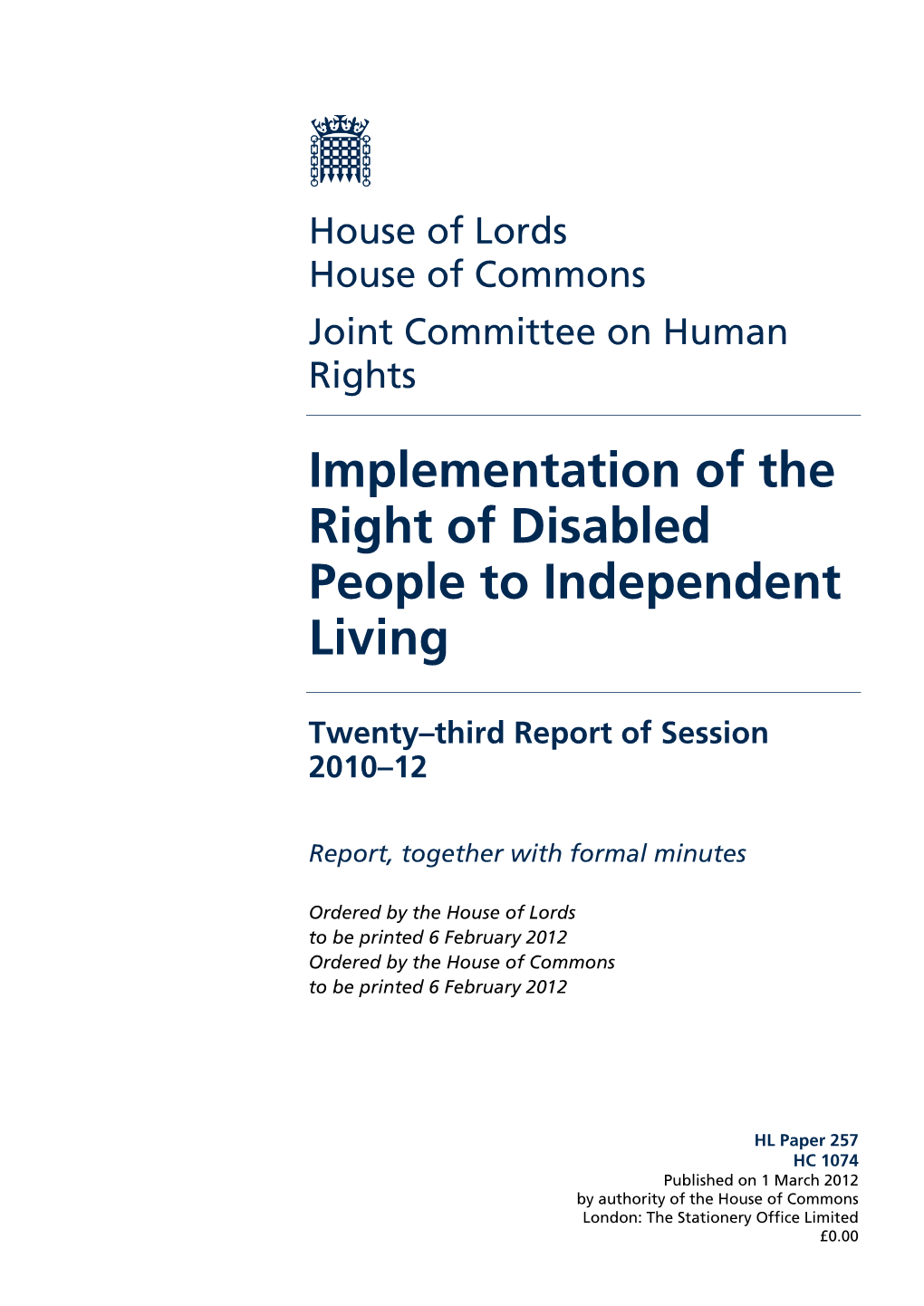 Implementation of the Right of Disabled People to Independent Living