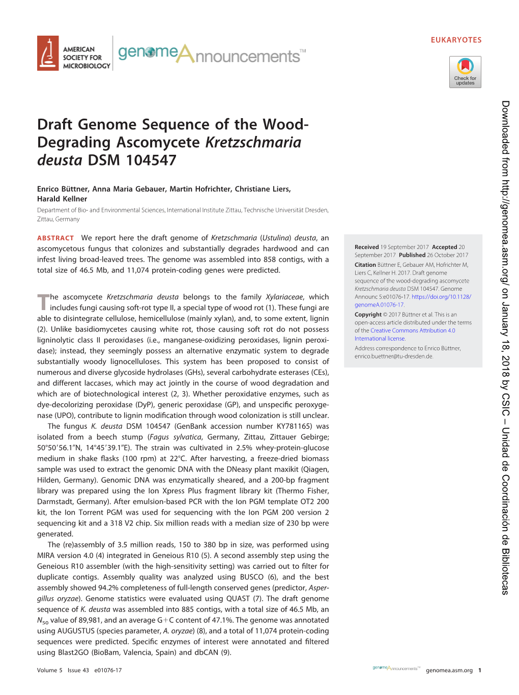 Draft Genome Sequence of the Wood-Degrading Ascomycete on January 18, 2018 by CSIC – Unidad De Coordinación Bibliotecas Kretzschmaria Deusta DSM 104547