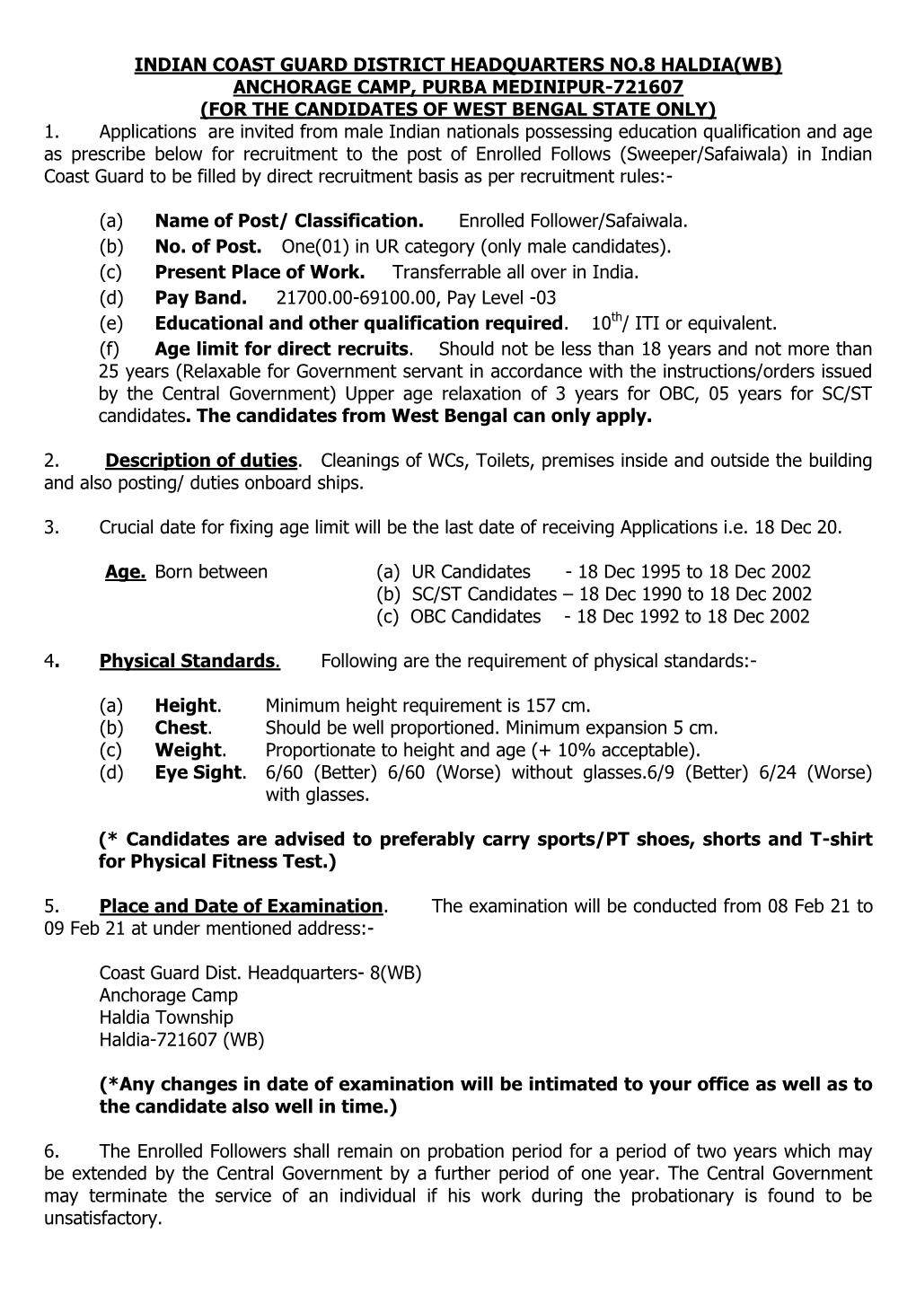 Indian Coast Guard District Headquarters No.8 Haldia(Wb) Anchorage Camp, Purba Medinipur-721607 (For the Candidates of West Bengal State Only) 1