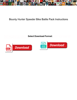 Bounty Hunter Speeder Bike Battle Pack Instructions