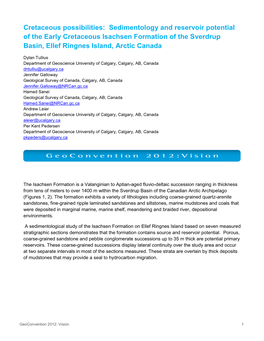 Cretaceous Possibilities: Sedimentology and Reservoir Potential of the Early Cretaceous Isachsen Formation of the Sverdrup Basin, Ellef Ringnes Island, Arctic Canada