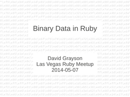Binary Data in Ruby
