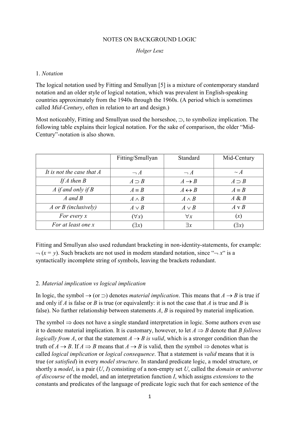 NOTES on BACKGROUND LOGIC 1. Notation the Logical Notation Used