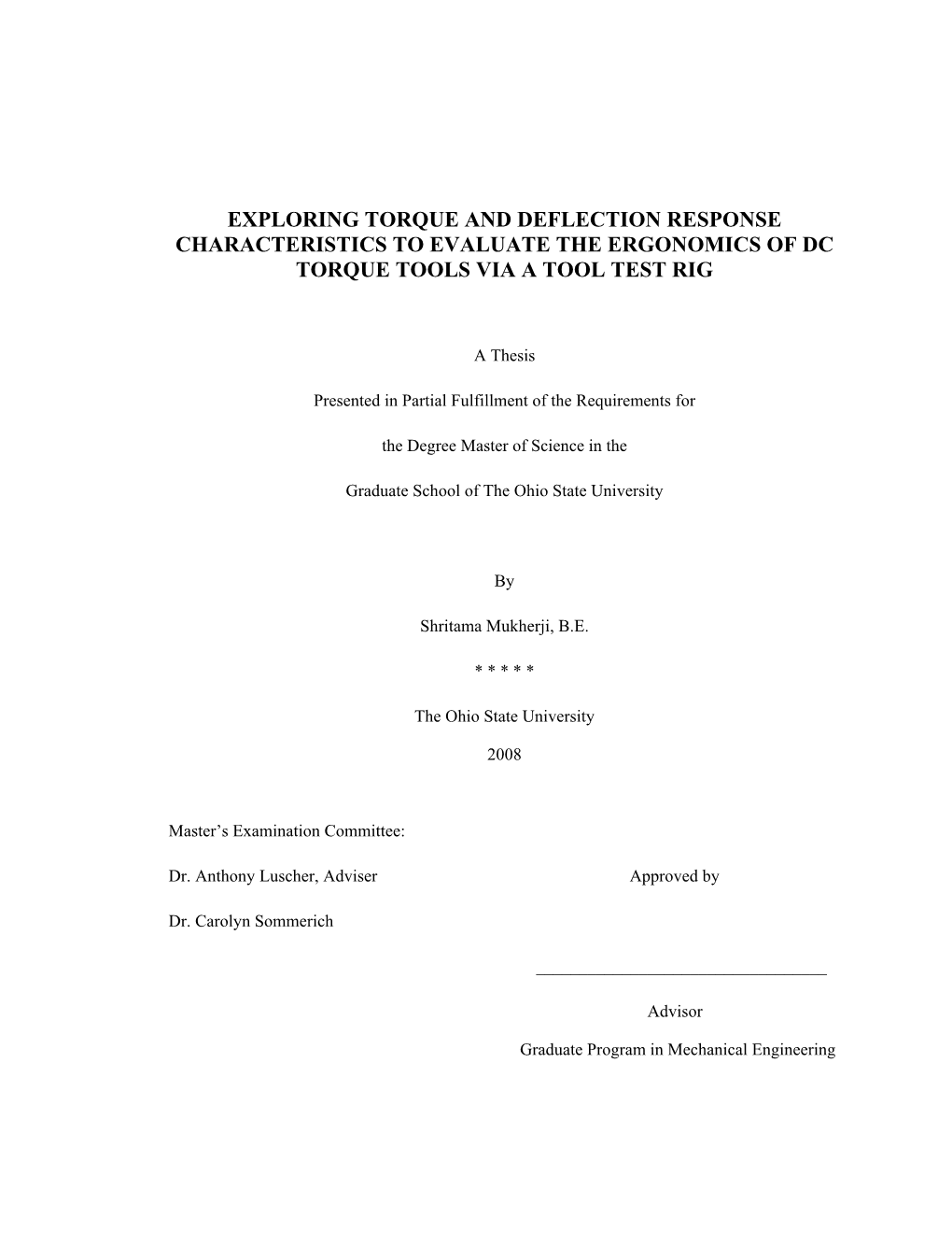 Exploring Torque and Deflection Response Characteristics to Evaluate the Ergonomics of Dc Torque Tools Via a Tool Test Rig