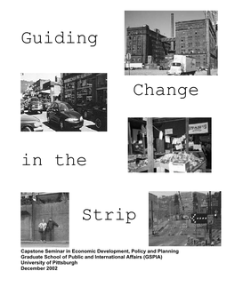 Guiding Change in the Strip