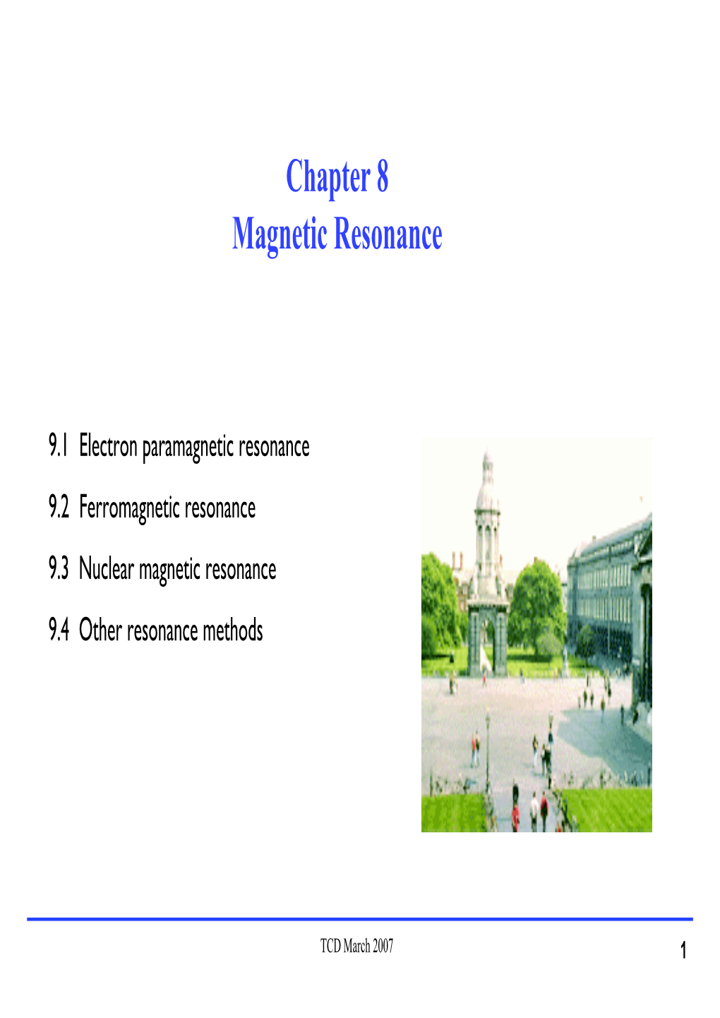 Chapter 8 Magnetic Resonance