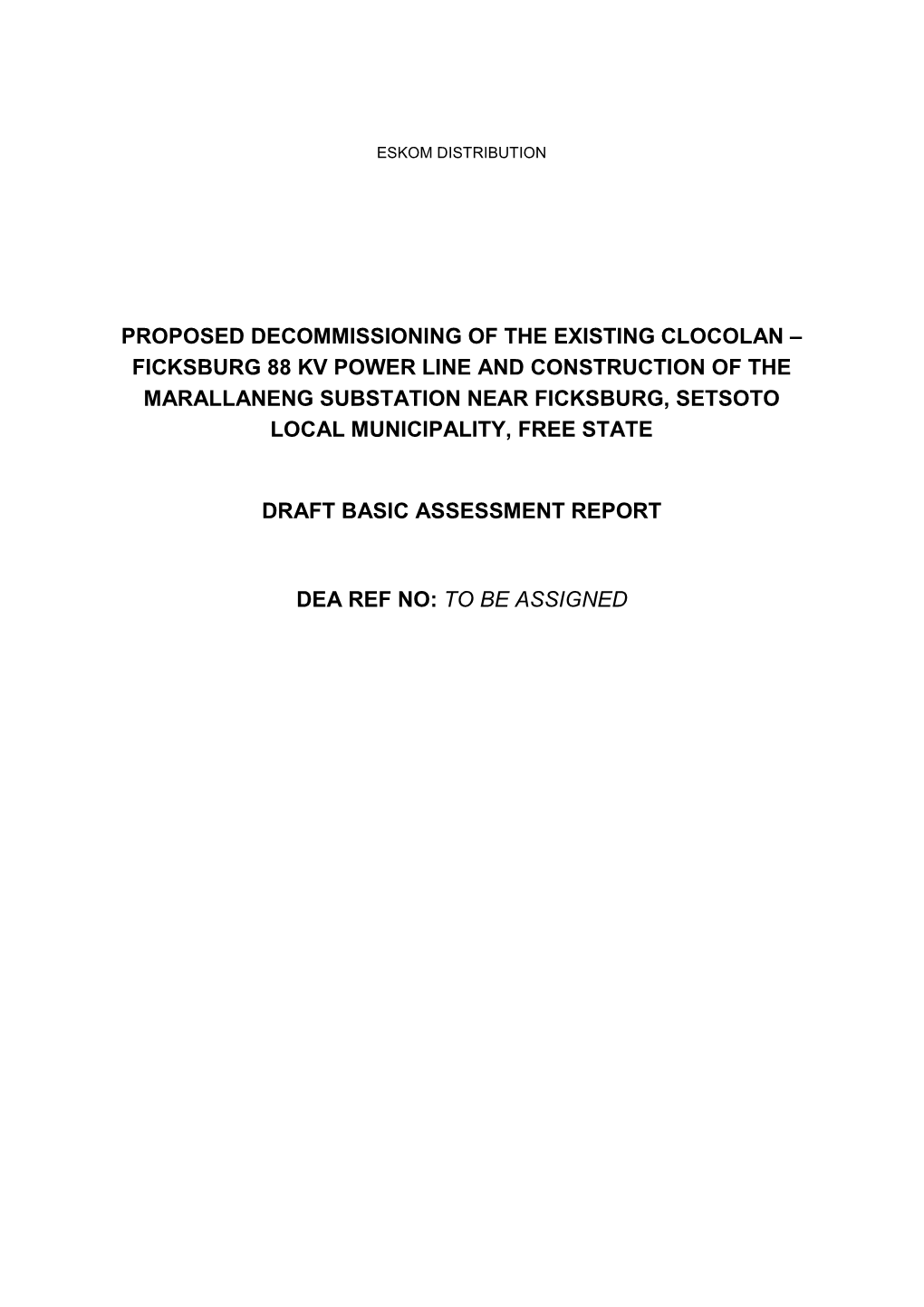 Proposed Decommissioning of the Existing Clocolan