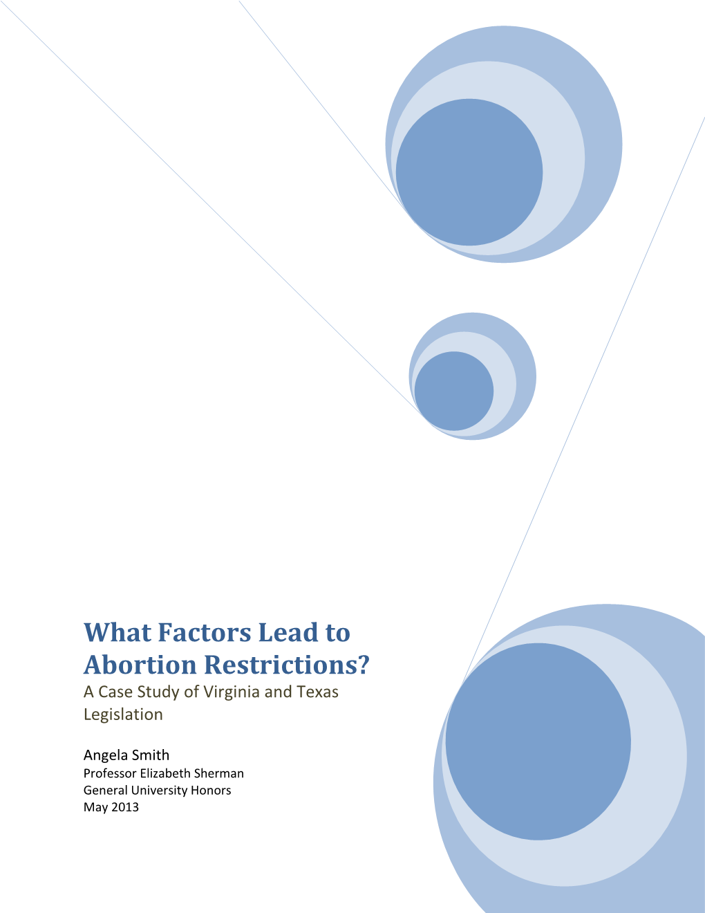 What Factors Lead to Abortion Restrictions? a Case Study of Virginia and Texas Legislation