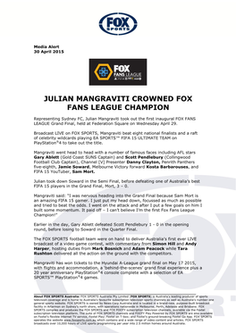 Julian Mangraviti Crowned Fox Fans League Champion