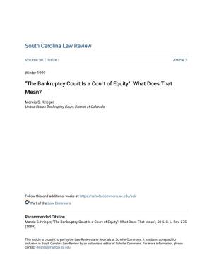 "The Bankruptcy Court Is a Court of Equity": What Does That Mean?