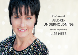 Ældre- Underholdning Lise Nees