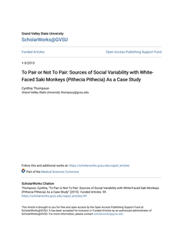 Sources of Social Variability with White-Faced Saki Monkeys (Pithecia Pithecia) As a Case Study" (2015)