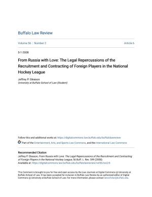 From Russia with Love: the Legal Repercussions of the Recruitment and Contracting of Foreign Players in the National Hockey League