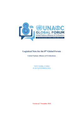 Logistical Note for the 8Th Global Forum