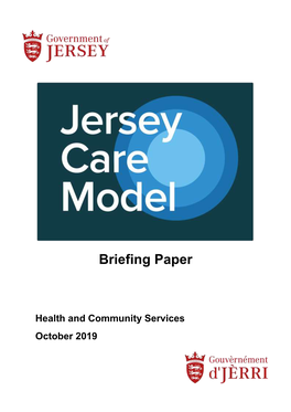 Jersey Care Model Briefing Paper