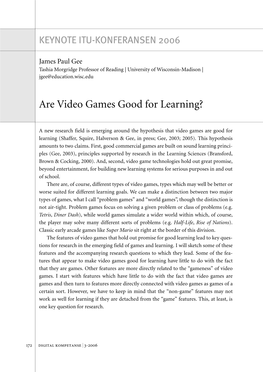 Are Video Games Good for Learning?