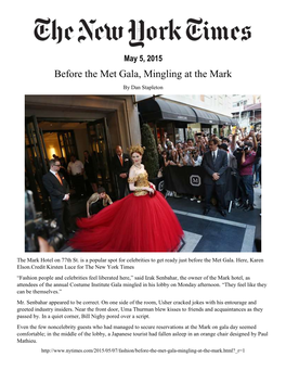 Before the Met Gala, Mingling at the Mark by Dan Stapleton