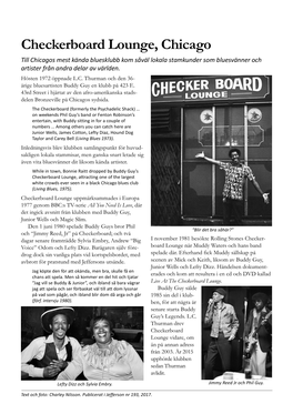 Checkerboard Lounge, Chicago Till Chicagos Mest Kända Bluesklubb Kom Såväl Lokala Stamkunder Som Bluesvänner Och Artister Från Andra Delar Av Världen
