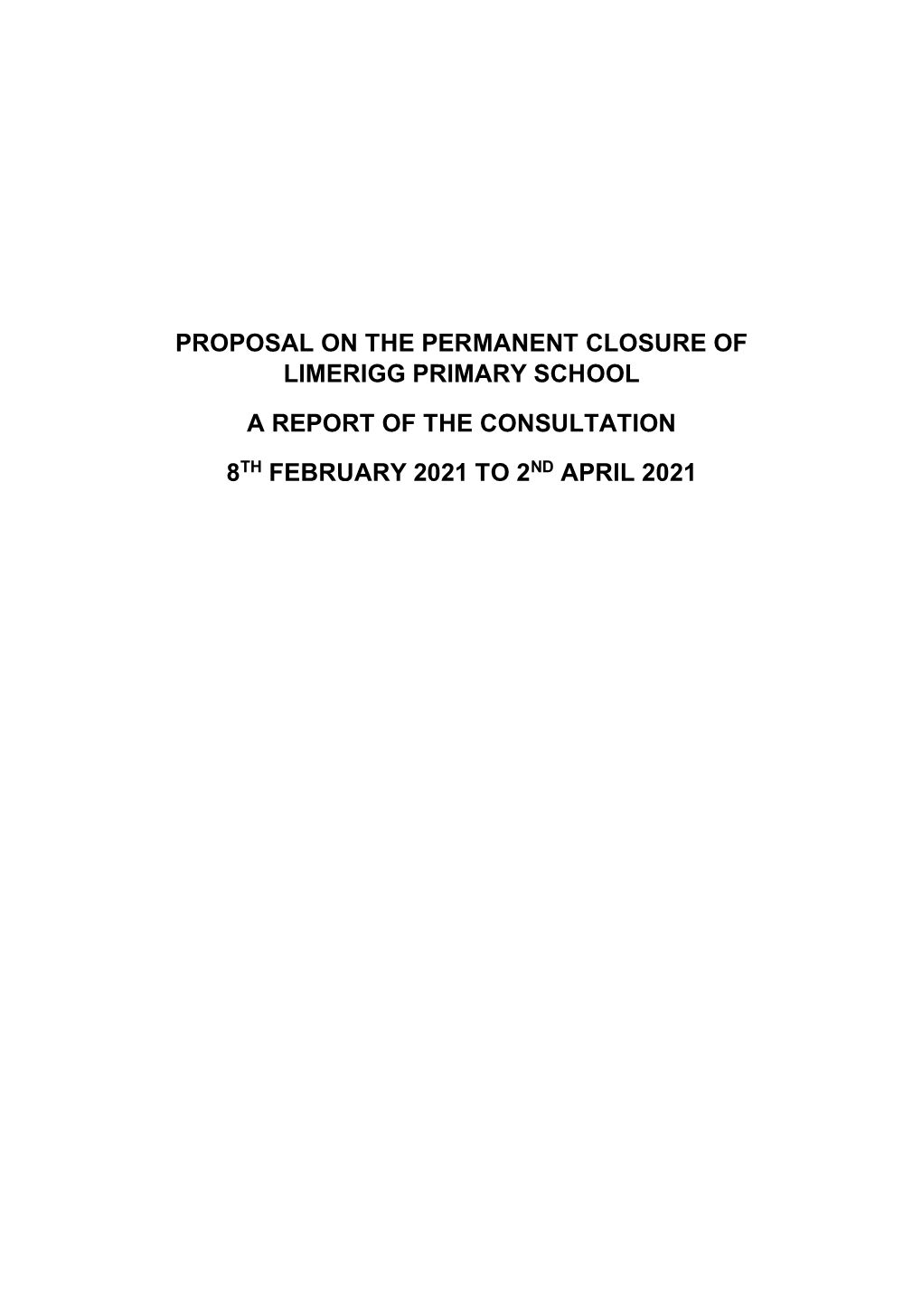 Proposal on the Permanent Closure of Limerigg Primary School