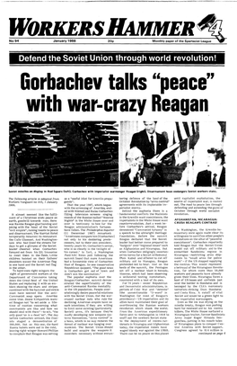 Defend the Soviet Union Through World Revolution! Gorbachev Talks "Peace" with War-Crazy Reagan