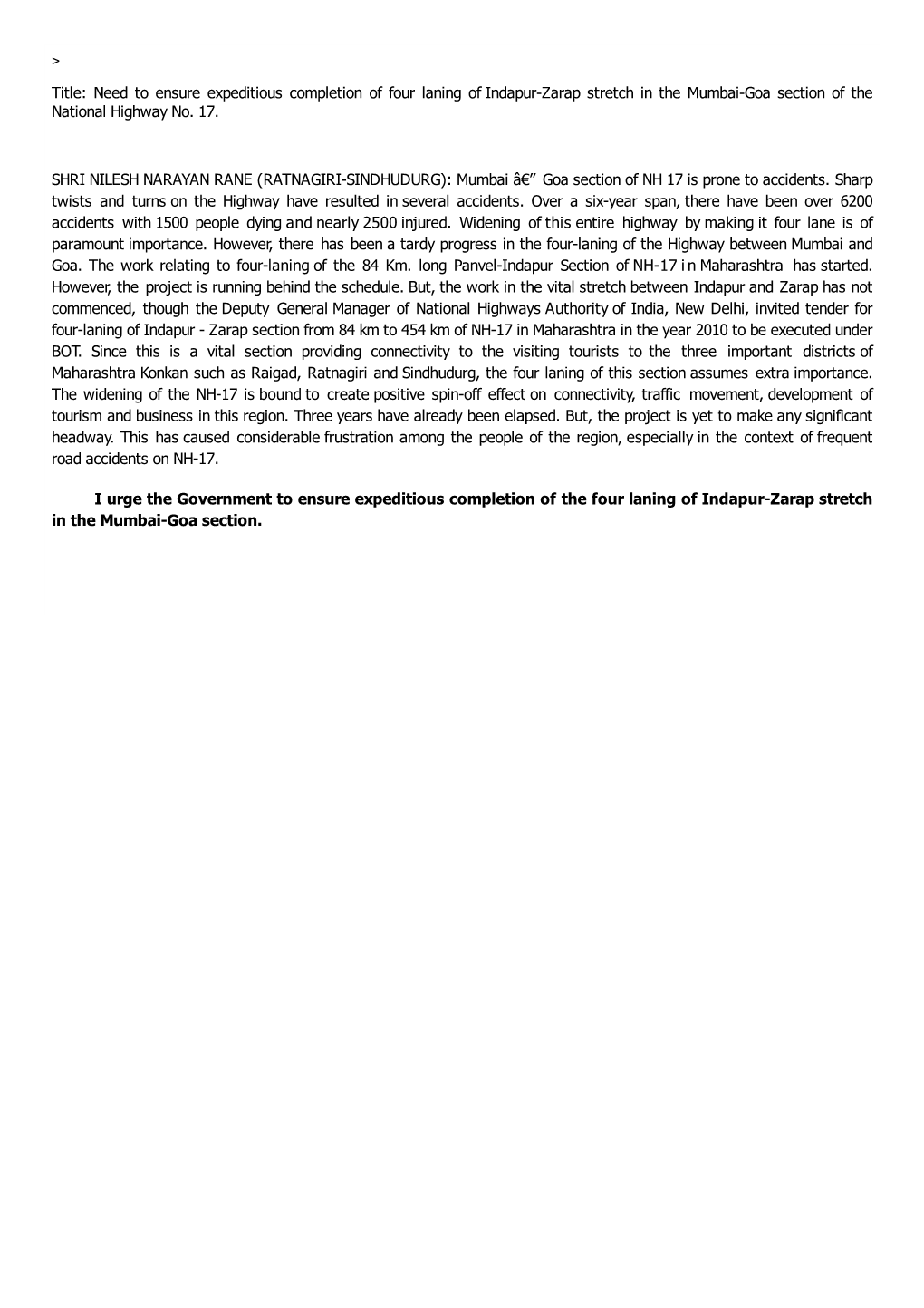 Title: Need to Ensure Expeditious Completion of Four Laning of Indapur-Zarap Stretch in the Mumbai-Goa Section of the National Highway No