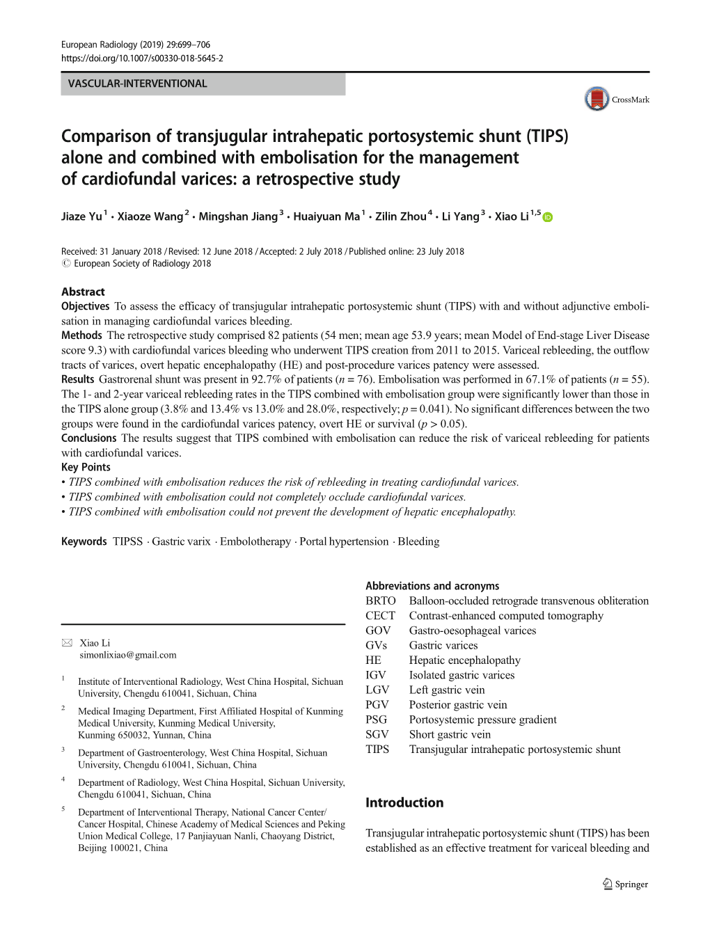 Comparison of Transjugular Intrahepatic Portosystemic Shunt