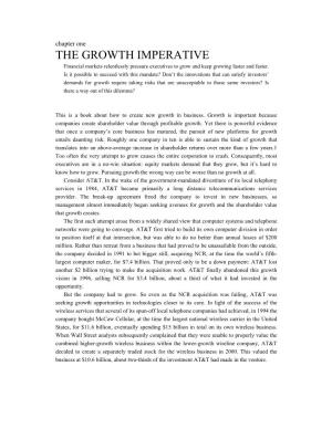 THE GROWTH IMPERATIVE Financial Markets Relentlessly Pressure Executives to Grow and Keep Growing Faster and Faster